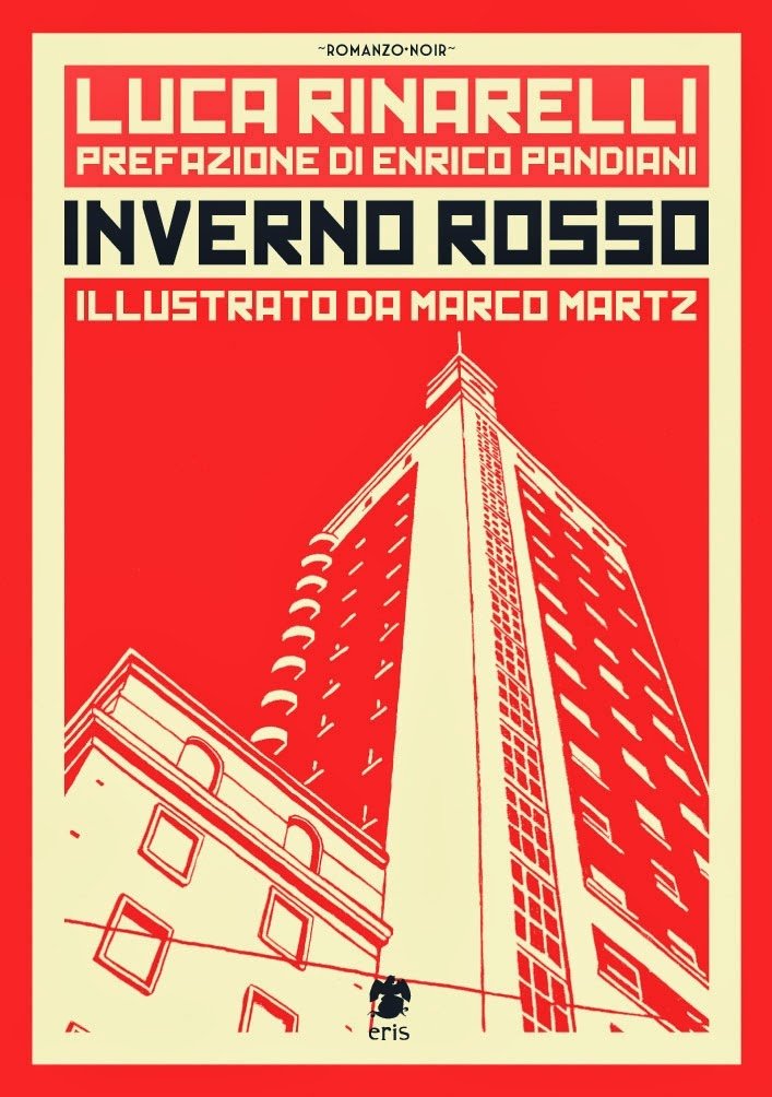 Luca Rinarelli, Inverno Rosso. Eris Edizioni, 2014 €14,00