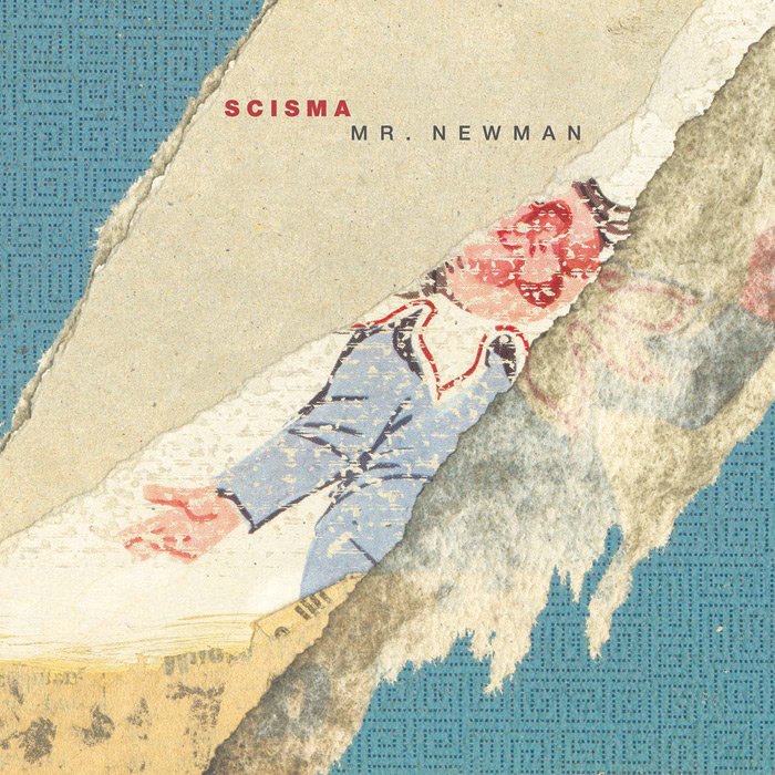Mr Newman, Scisma, Woodworm/Audioglobe, 2015)
