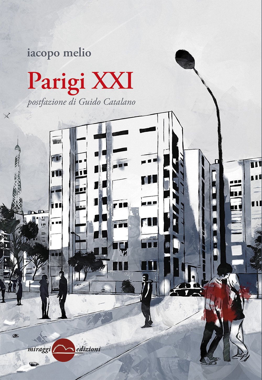 iacopo melio, parigi xxi, recensione, una banda di cefali
