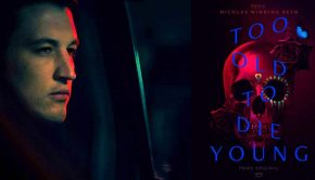 Too Old To Die Young