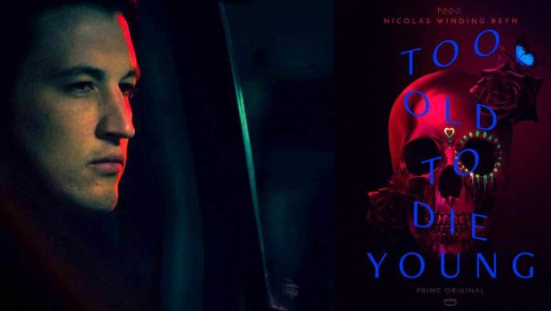 Too Old To Die Young