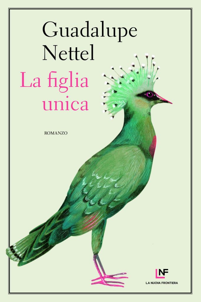 Guadalupe Nettel la figlia unica