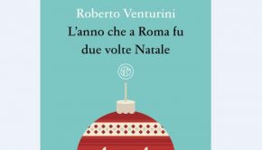 L'anno che a Roma fu due volte Natale