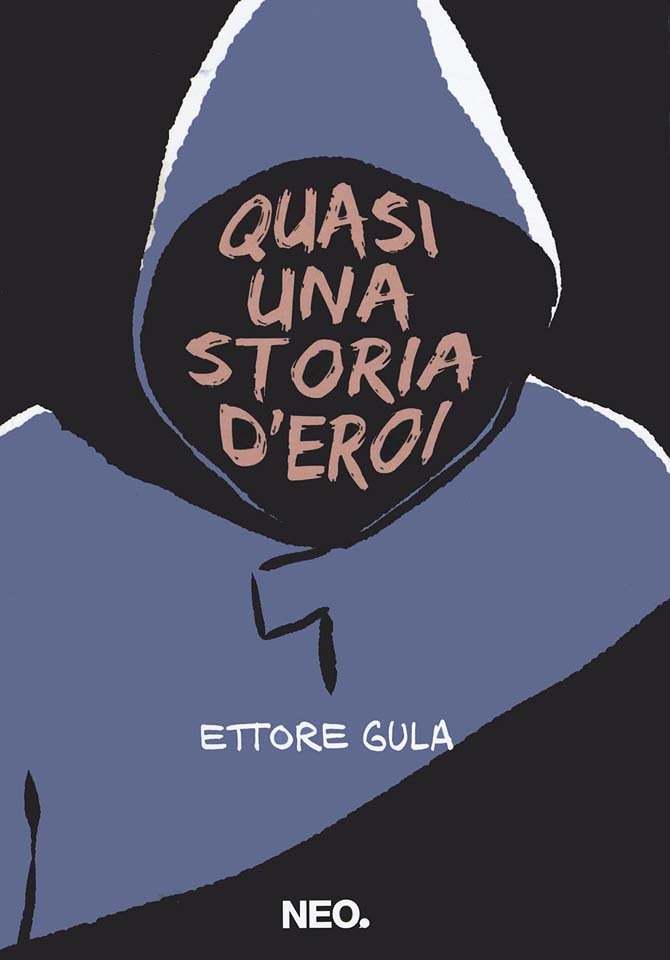 Quasi una storia d'eroi