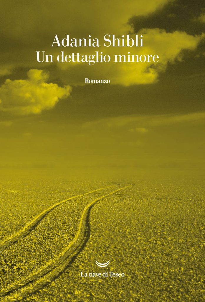 Adania Shibli, Un dettaglio minore, La nave di Teseo